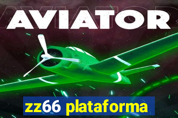 zz66 plataforma